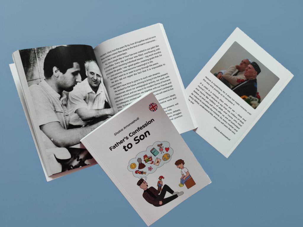 Shalva Amonashvili's first book in English ! "Father's Confession to Son"